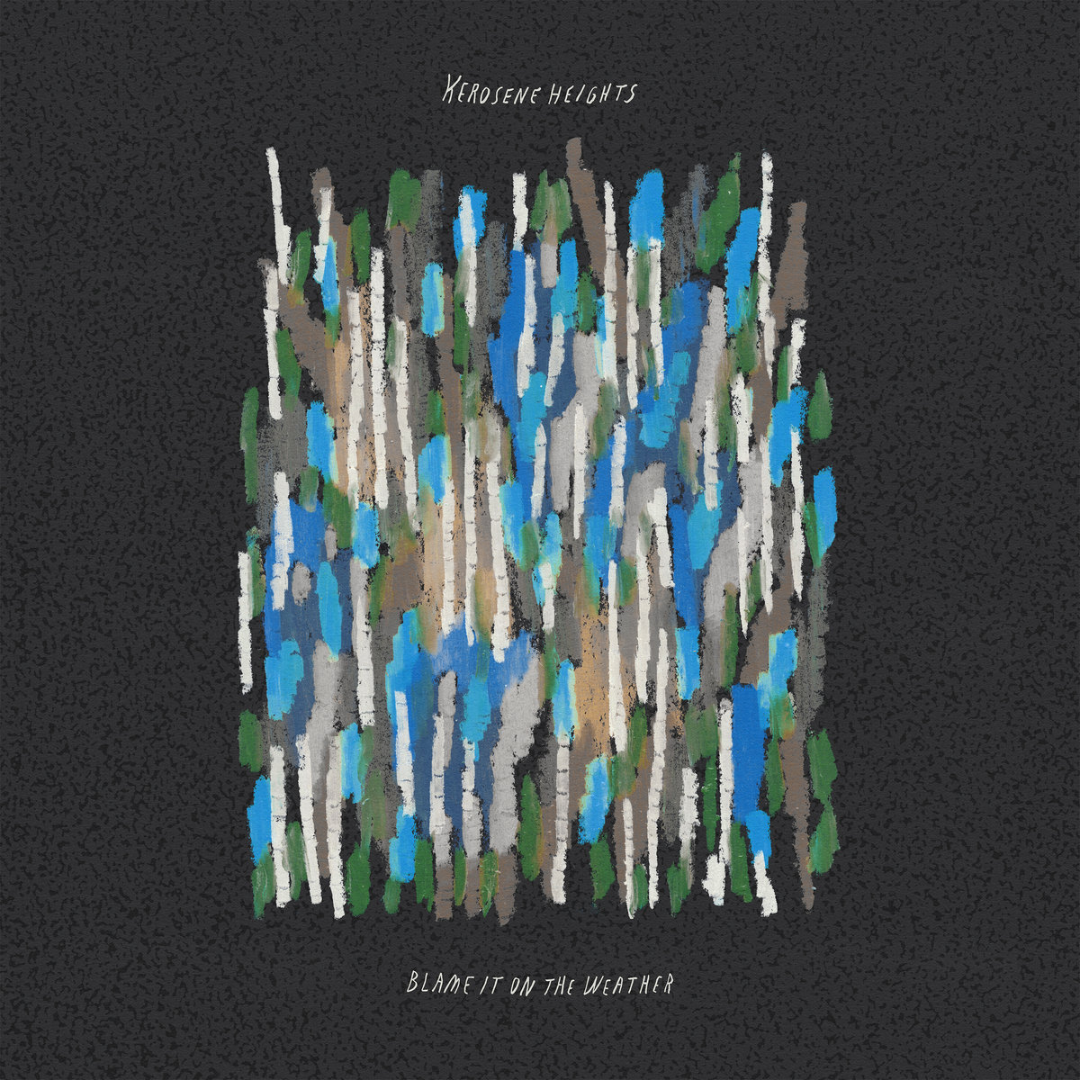 Kerosene Heights – Blame It On The Weather